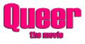 QueerTheMovieTitle1in